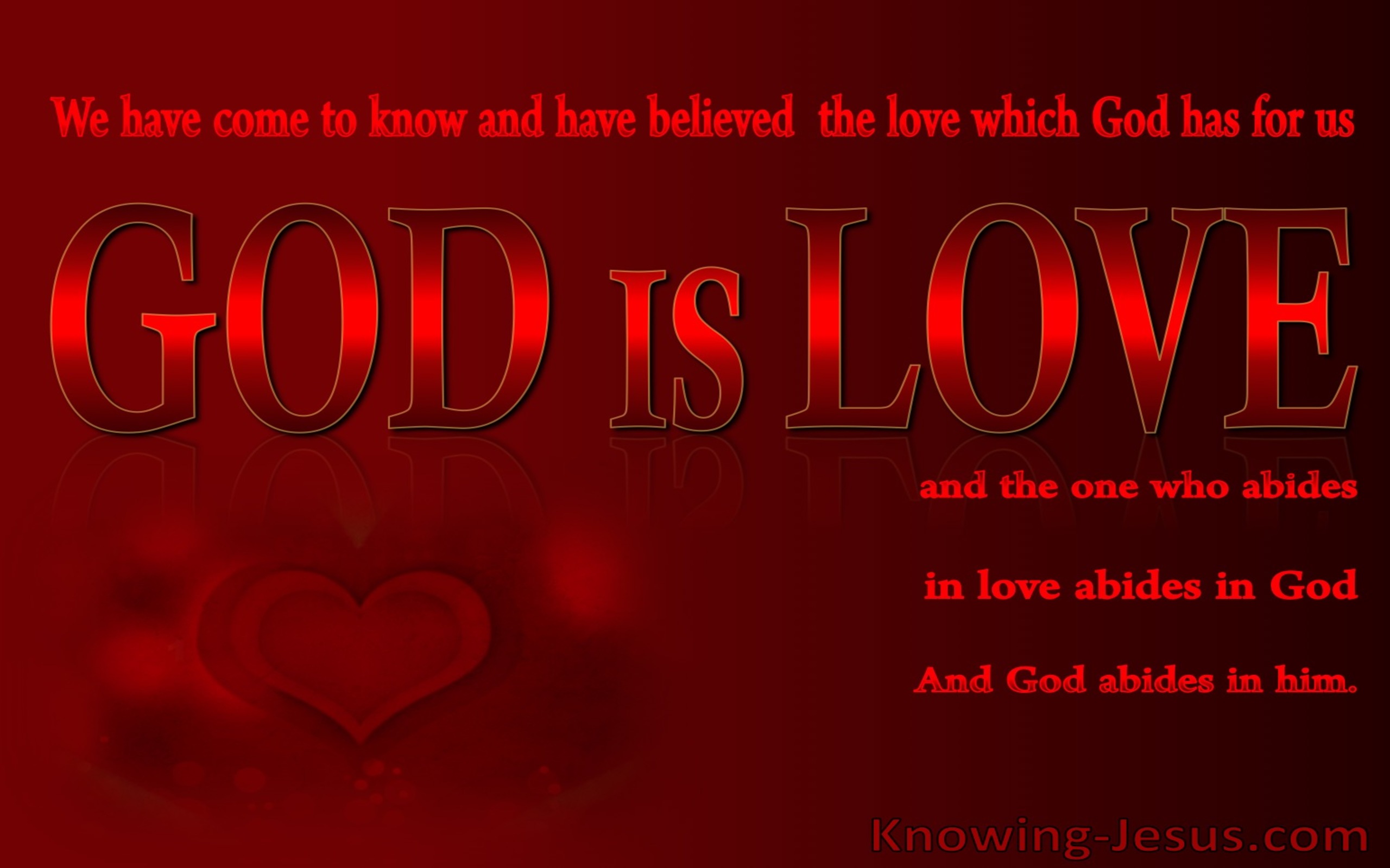 1 John 4:16 We Believe That God Is Love (red)